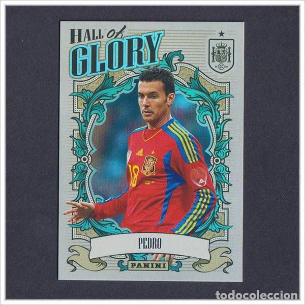 Cromos de F&uacute;tbol: TRIBUTO SELECCI&Oacute;N ESPA&Ntilde;OLA 2010 2026 PANINI PEDRO HG13 HALL OF GLORY ESPA&Ntilde;A COLECCI&Oacute;N LIGA MUNDIAL
