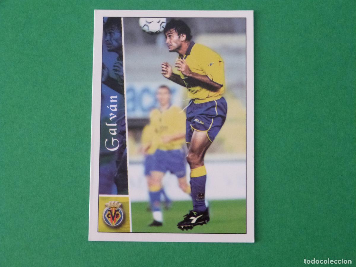 Cromos de F&uacute;tbol: TRADING CARD FUTBOL GALVAN VILLARREAL C.F. N&ordm; 385 FICHAS LIGA MUNDICROMO 2002-2003/02-03