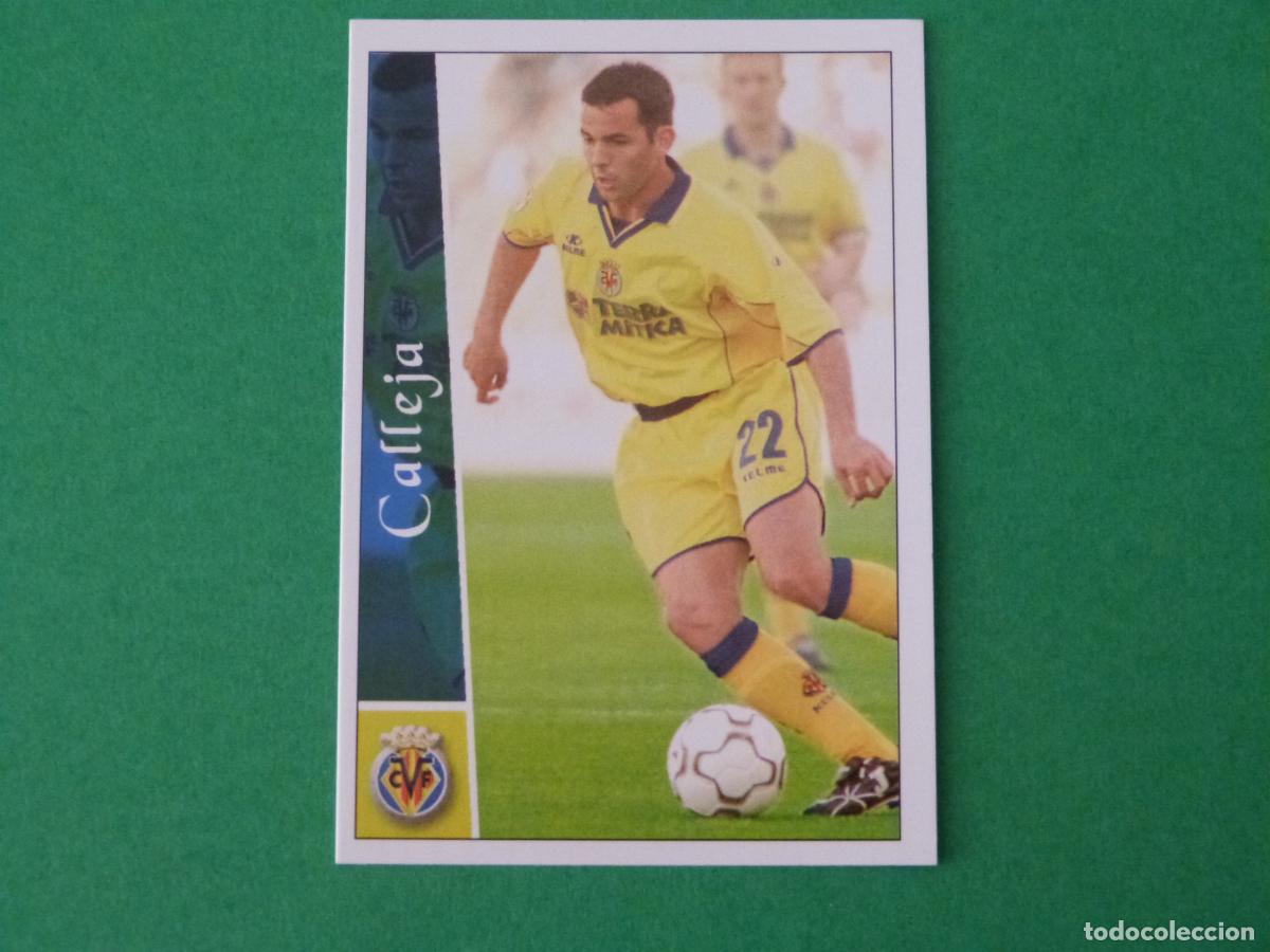 Cromos de F&uacute;tbol: TRADING CARD FUTBOL CALLEJA VILLARREAL C.F. N&ordm; 392 FICHAS LIGA MUNDICROMO 2002-2003/02-03