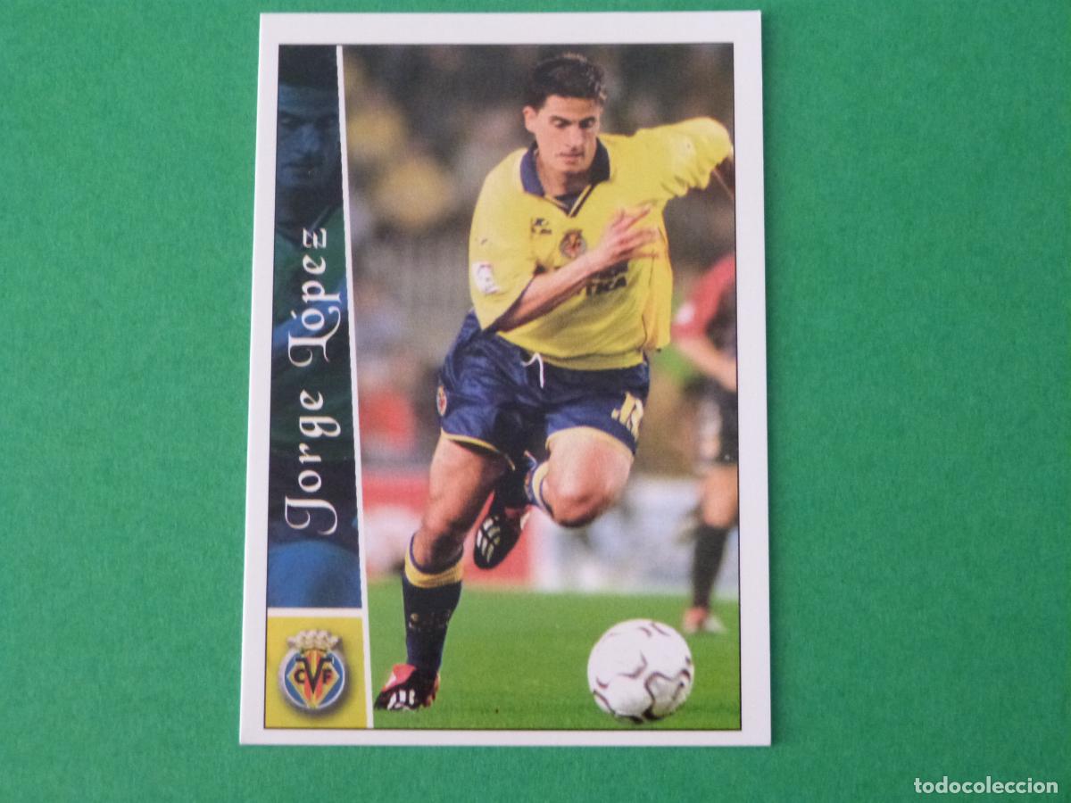 Cromos de F&uacute;tbol: TRADING CARD FUTBOL JORGE LOPEZ VILLARREAL C.F. N&ordm; 394 FICHAS LIGA MUNDICROMO 2002-2003/02-03