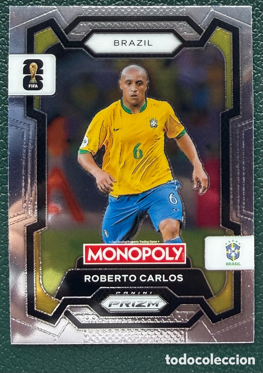 Cromos de F&uacute;tbol: 17 ROBERTO CARLOS BRASIL FICHAS ALBUM PANINI FIFA WORLD CUP MUNDIAL 2026 MONOPOLY PRIZM