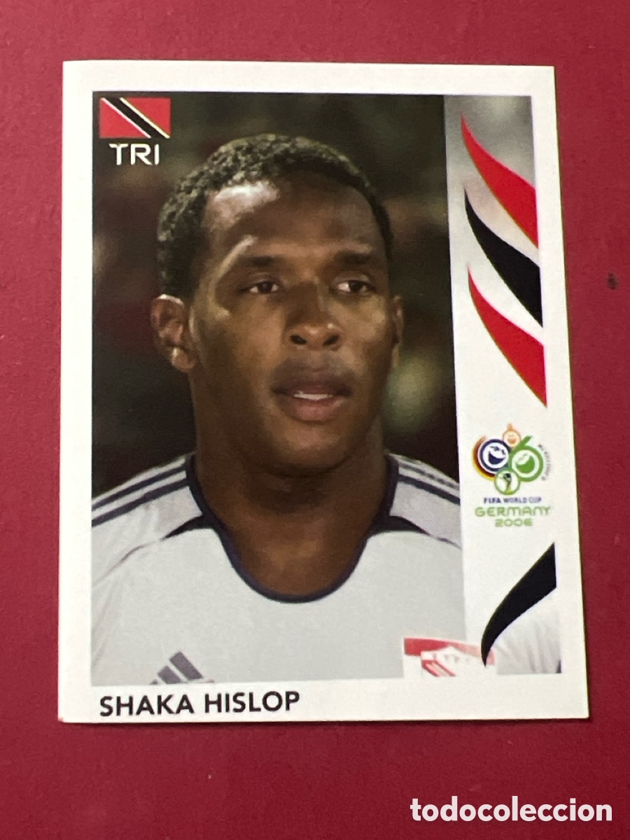 Football Stickers: 149 SHAKA HISLOP TRINIDAD Y TOBAGO CROMOS ALBUM FIFA WORLD CUP GERMANY 2006 MUNDIAL ALEMANIA PANINI