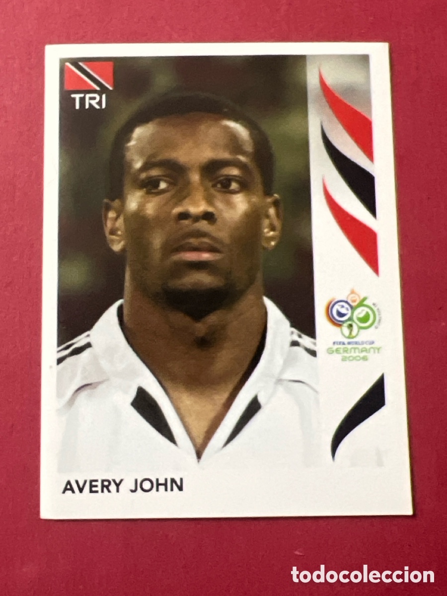 Cartes &agrave; collectionner de Football: 135 AVERY JOHN (TRINIDAD Y TOBAGO) ALEMANIA 2006 - PANINI STICKER - FIFA WORLD CUP GERMANY 2006