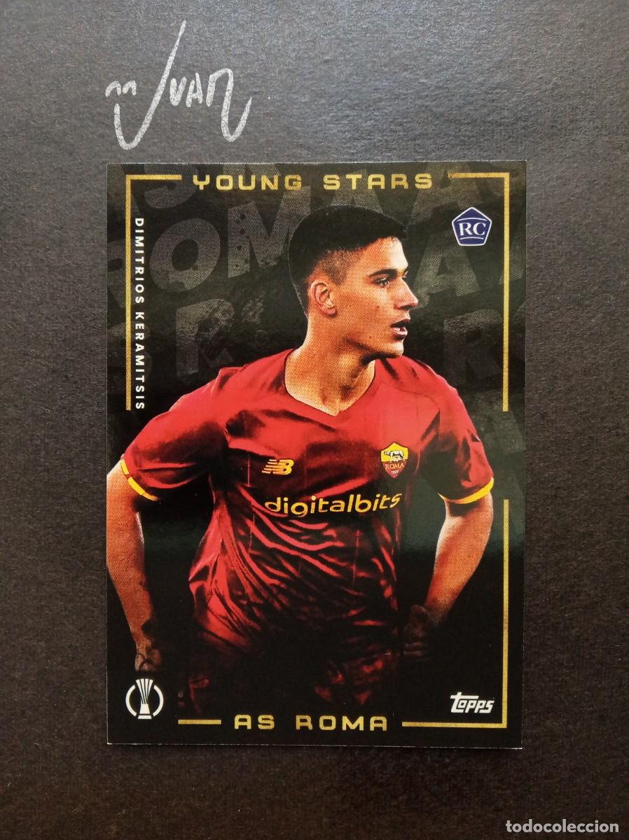 Cromos de F&uacute;tbol: YOUNG STARS ROOKIE DIMITRIOS KERAMITSIS ROMA ⚽ TOPPS &reg; MOURINHO PLATINUM CURATED SET 2021 2022 21 22