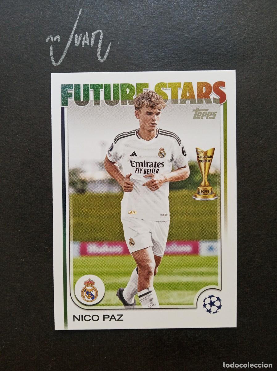 Cromos de F&uacute;tbol: N&ordm; 14 ALL STAR ROOKIE NICO PAZ REAL MADRID ⚽ TOPPS&reg; CLUB COMPETITIONS FLAGSHIP 2024 2025 24 25 NUEVO