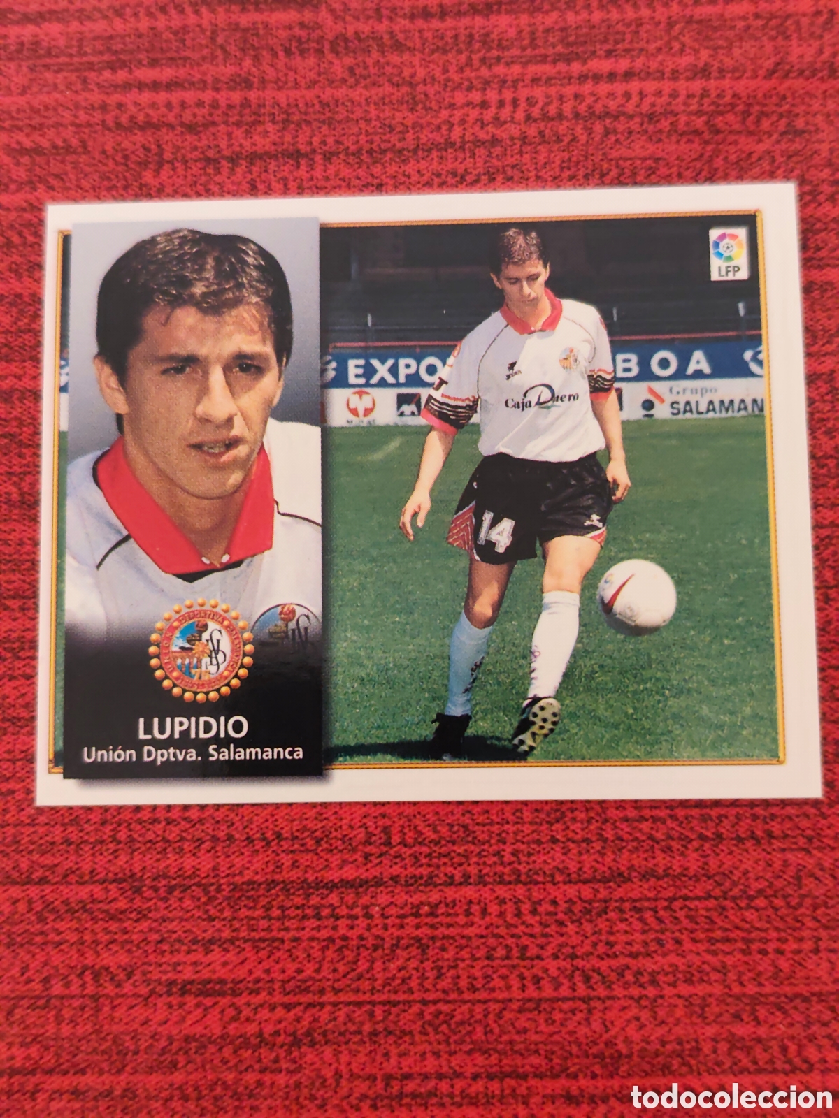 Cromos de F&uacute;tbol: BAJA LUPIDIO SALAMANCA EDICIONES ESTE 1998 1999