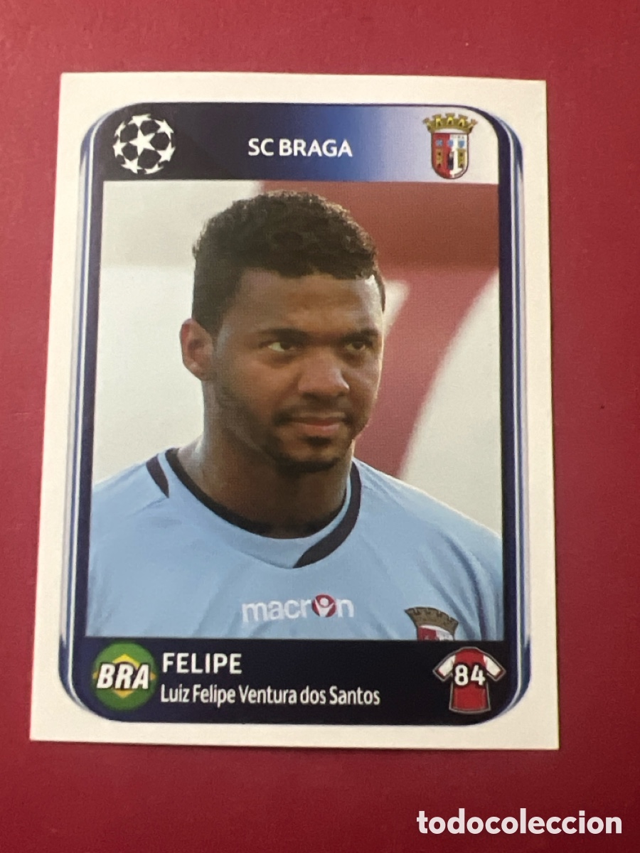 Cromos de F&uacute;tbol: C4273/A4. N&ordm; 516 FELIPE - SC BRAGA - UEFA CHAMPIONS LEAGUE OFFICIAL 2010 2011 10 11 PANINI