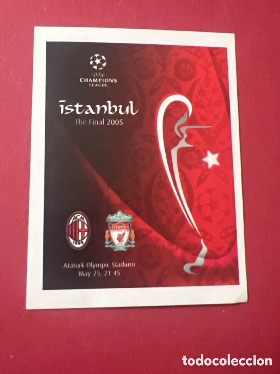 Cromos de F&uacute;tbol: C4273/A7. UEFA CHAMPIONS LEAGUE 2010 2011 - N&deg;562 ISTAMBUL FINAL 2005