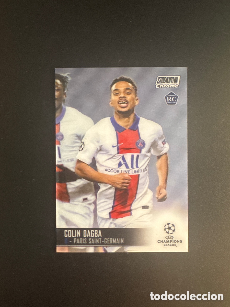 Football Stickers: COLIN DAGBA PSG N&Uacute;MERO 91 ROOKIE CARD STADIUM CHROME TOPPS