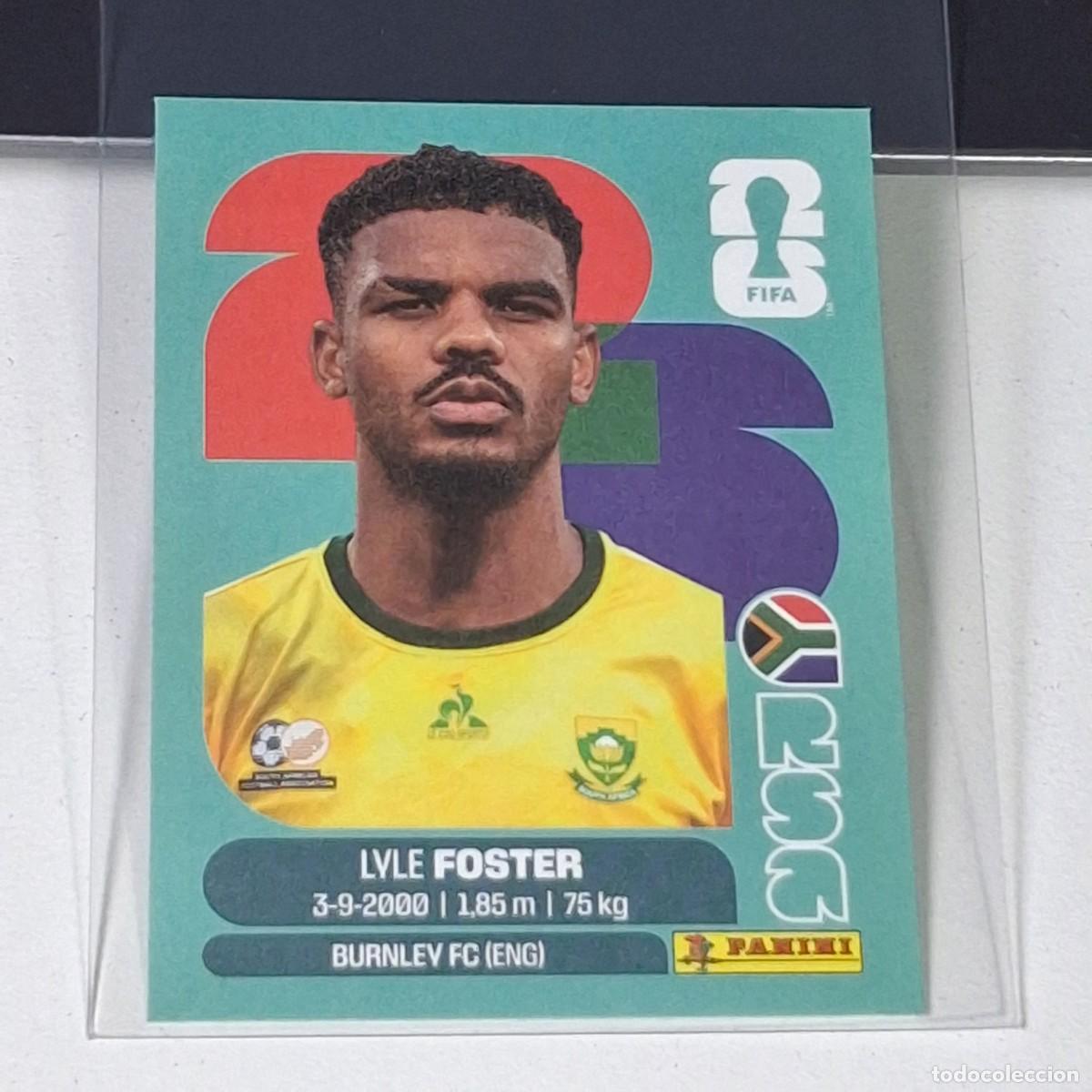 Cromos de F&uacute;tbol: B18 RSA17 LYLE FOSTER 17 SUD&Aacute;FRICA RSA SOUTH AFRIKA MUNDIAL FIFA WORLD CUP 2026 STICKER PANINI