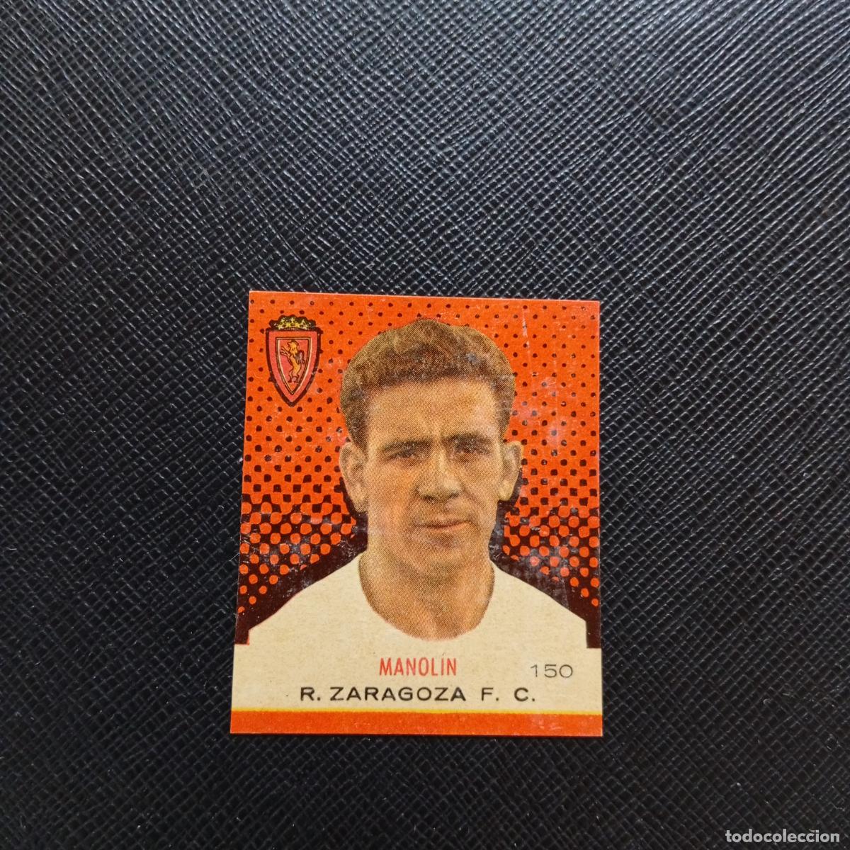 Cromos de F&uacute;tbol: 150 MANOLIN ZARAGOZA BRUGUERA CAMPEONES 1957 1958 CROMO FUTBOL 57 58 - DESPEGADO - A44 PG325