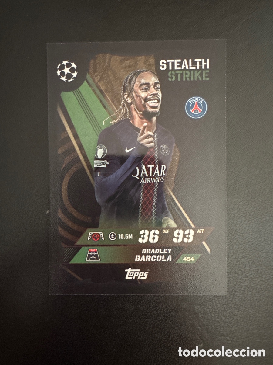 Cromos de Futebol: BARCOLA STEALTH STRIKE N&Uacute;MERO 454 MATCH ATTAX 2025 2026