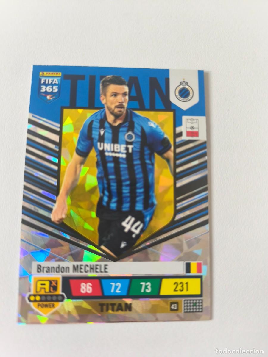 Football Stickers: FIFA 365 ADRENALYN XL 2023 BRANDON MECHELE TITAN 43 ALB FIFA