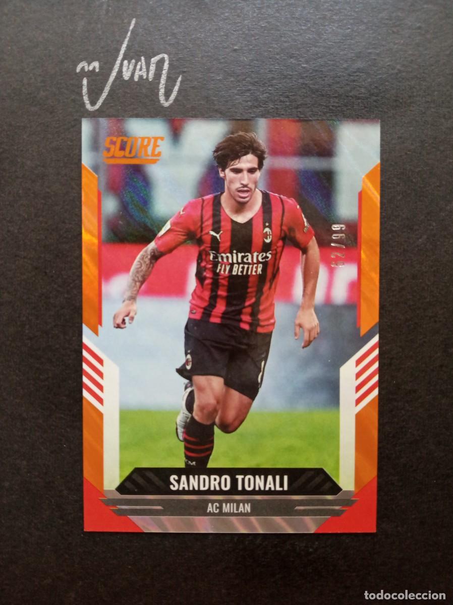 Football Stickers: NUMERADA A #/99 SANDRO TONALI ITALIA NEWCASTLE MILAN 2026⚽ PANINI &reg; SCORE FIFA 2021 2022 21 22