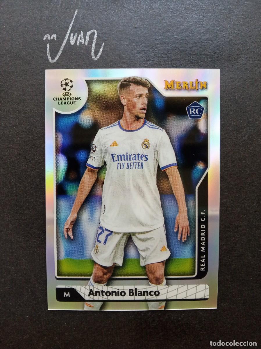Football Stickers: 77 REFRACTOR ROOKIE ANTONIO BLANCO REAL MADRID ALAVES 25 26 ⚽ TOPPS &reg; CHROME MERLIN 2021 2022 21 22