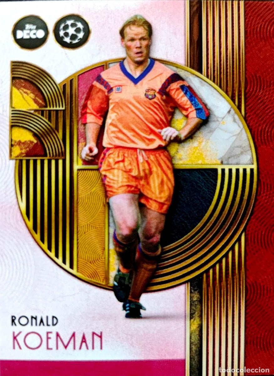 Cromos de F&uacute;tbol: Ronald Koeman - FC Barcelona - LEGENDS - Topps DECO UCC 2025 2026 25 26
