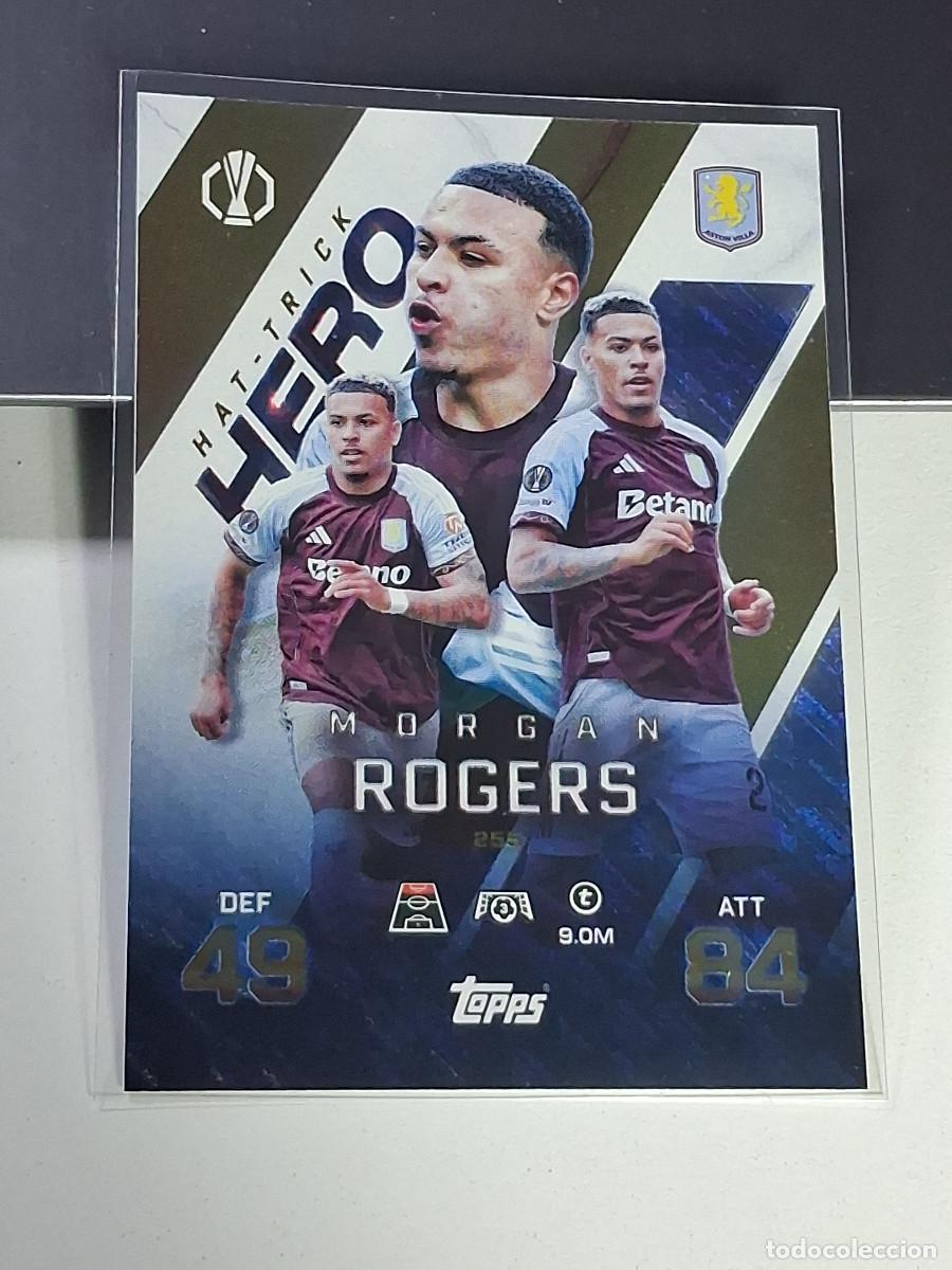 Cromos de Futebol: A9 255 MORGAN ROGERS ASTON VILLA HAT-TRICK HERO MATCH ATTAX CHAMPIONS LEAGUE 2025-26 EXTRA TOPPS