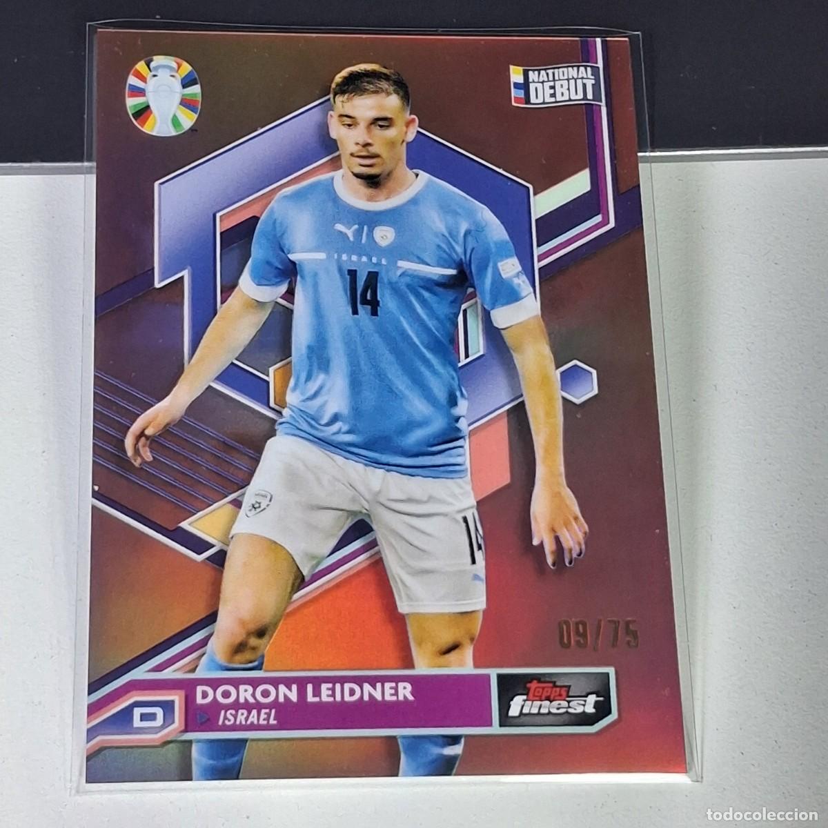 Cromos de F&uacute;tbol: P2 40 DORON LEIDNER NUMERADA /75 ISRAEL DEBUT TOPPS FINEST ROAD TO UEFA EURO 2024 24 2023 23