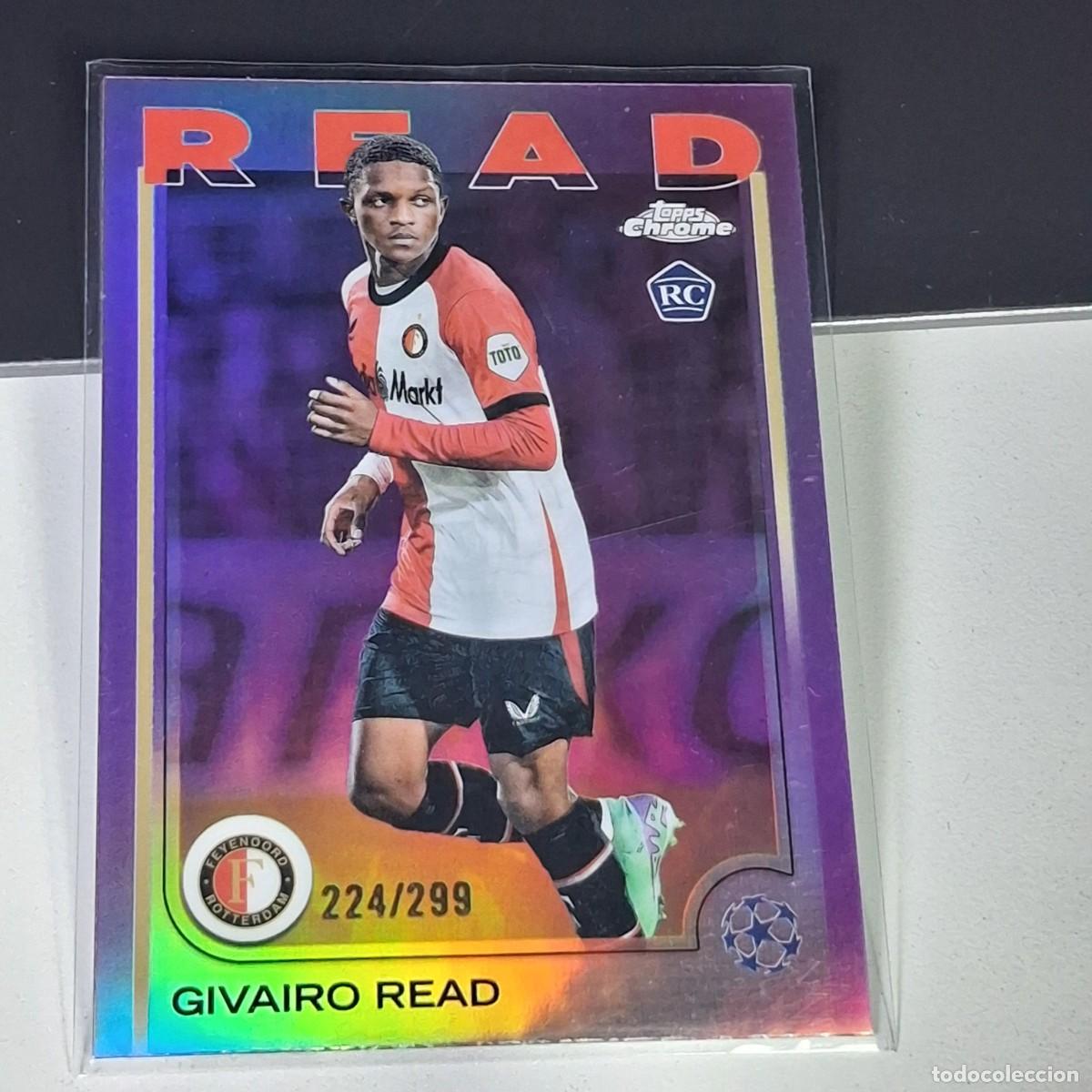 Cromos de F&uacute;tbol: P2 138 GIVAIRO READ NUMERADA /299 FEYENOORD ROOKIE TOPPS CHROME UCC 24 25 2024 2025