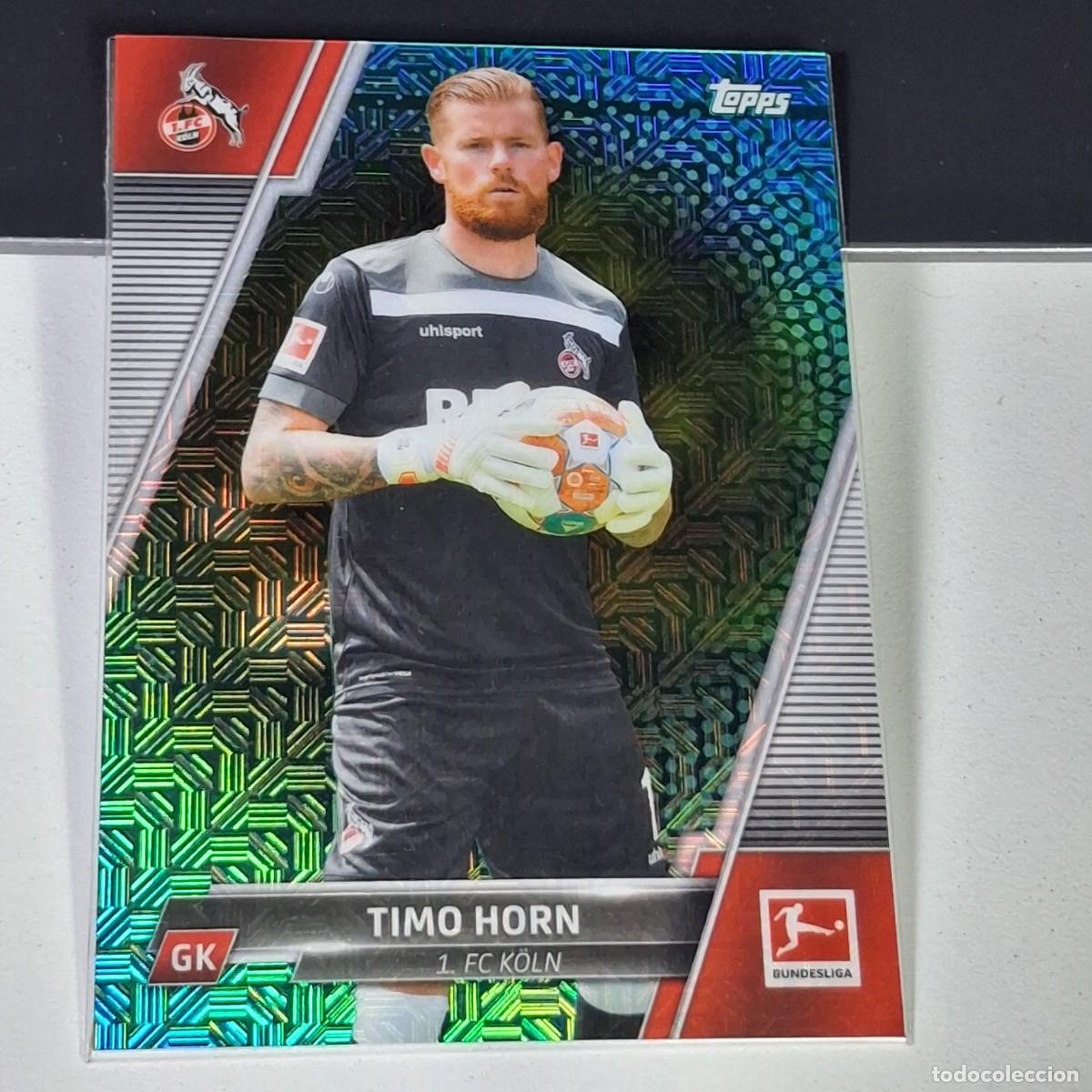 Cromos de F&uacute;tbol: P2 59 TIMO HORN NUMERADA /199 2021-22 TOPPS BUNDESLIGA JAPAN EDITION AQUA MOJO REFRACTOR FC K&Ouml;LN