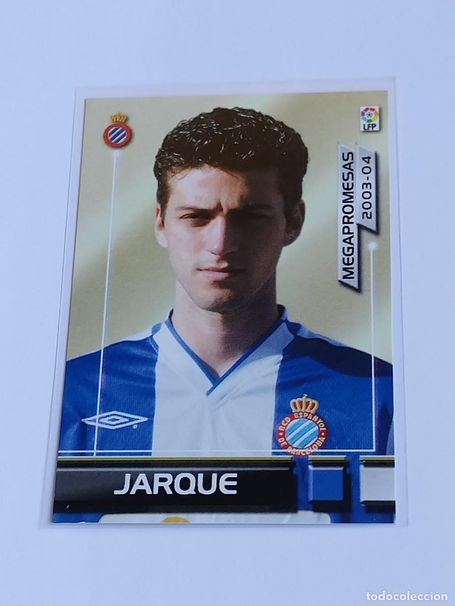 Cromos de F&uacute;tbol: JARQUE MEGAPROMESAS #394 RCD ESPANYOL - PANINI MEGACRACKS LA LIGA 2003 2004 - MEGAFICHAS 03 04