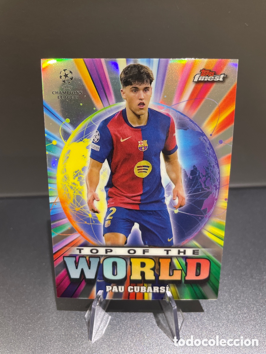 Cromos de F&uacute;tbol: Cubarsi TW-22 Top of the World Topps Finest 2024-25 FC Barcelona