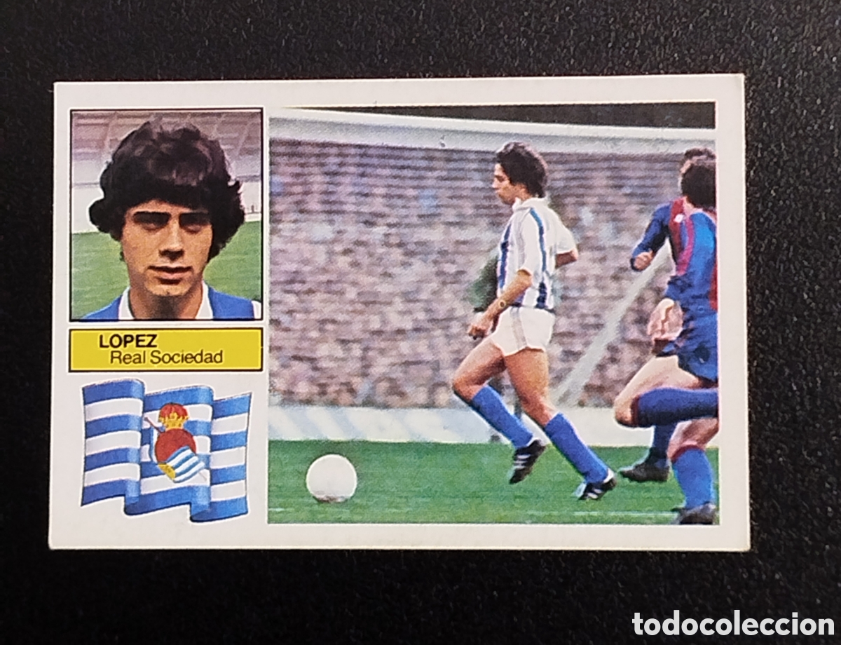 Cromos de F&uacute;tbol: LOPEZ SIN UFARTE VERSION EROR REAL SOCIEDAD LIGA 82/83 1982 1983 EDICIONES ESTE CROMO DESPEGADO
