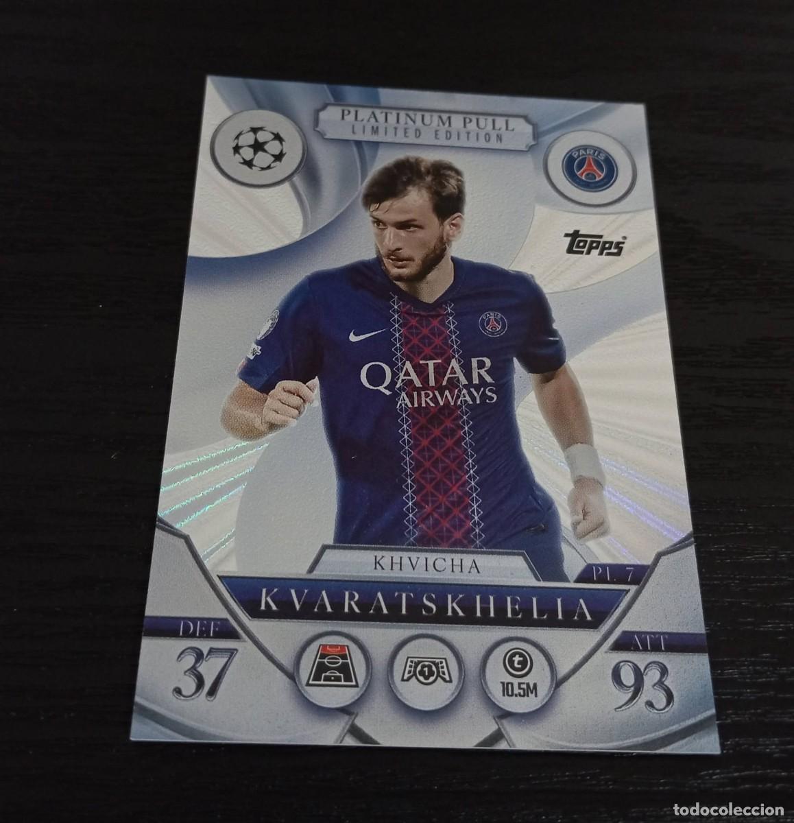 Cromos de F&uacute;tbol: -TOPPS MATCH ATTAX 25-26 : PL 7 KVARATSKHELIA ( PSG ) -- PLATINUM PULL LIMITED EDITION -- PL7