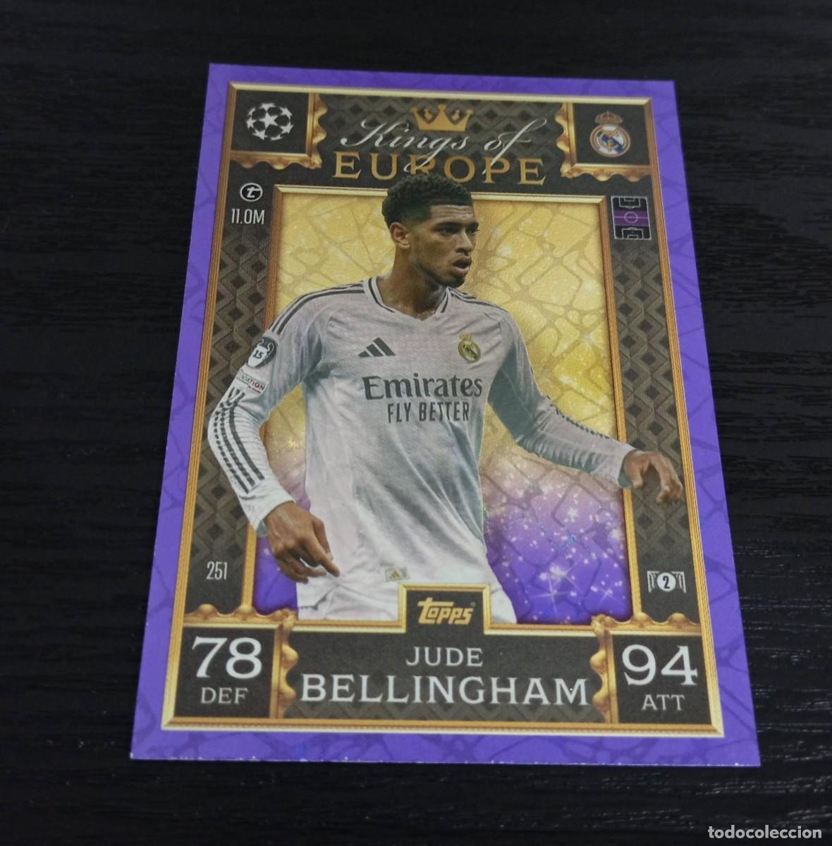 Cromos de F&uacute;tbol: -TOPPS MATCH ATTAX 24-25 EXTRA : 251 JUDE BELLINGHAM ( REAL MADRID ) -- KINGS OF EUROPE PURPLE --