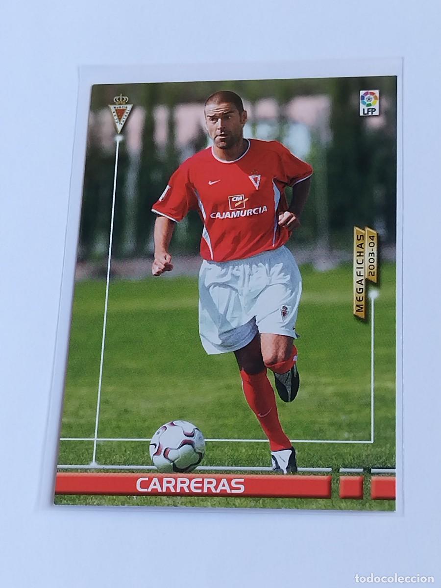 Cromos de F&uacute;tbol: CARRERAS NUEVA FICHA #207 BIS REAL MURCIA CF - PANINI LA LIGA MEGACRACKS 2003 2004 MEGAFICHAS 03 04