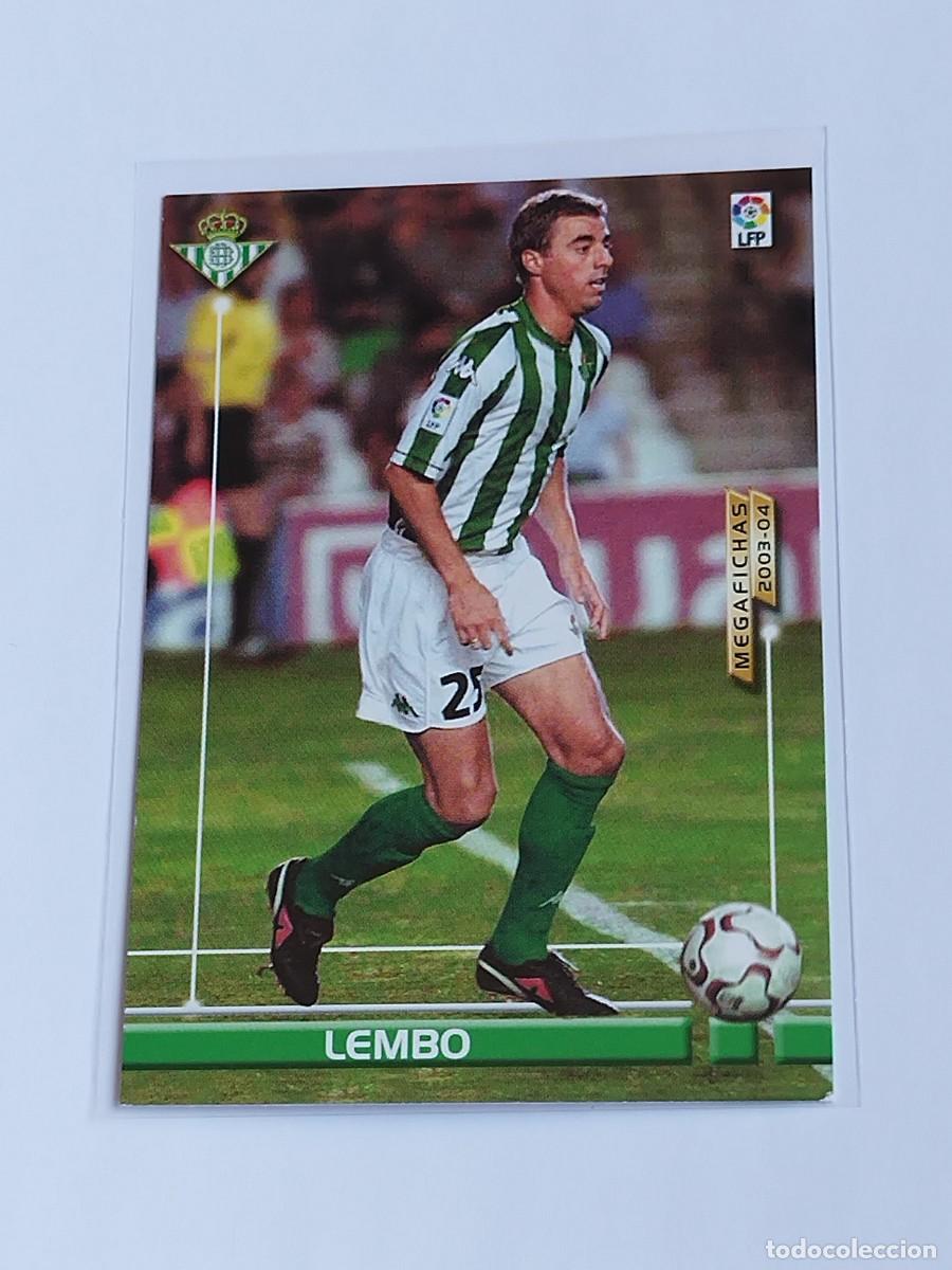 Cromos de F&uacute;tbol: LEMBO NUEVA FICHA #76 BIS REAL BETIS - PANINI LA LIGA MEGACRACKS 2003 2004 - MEGAFICHAS 03 04