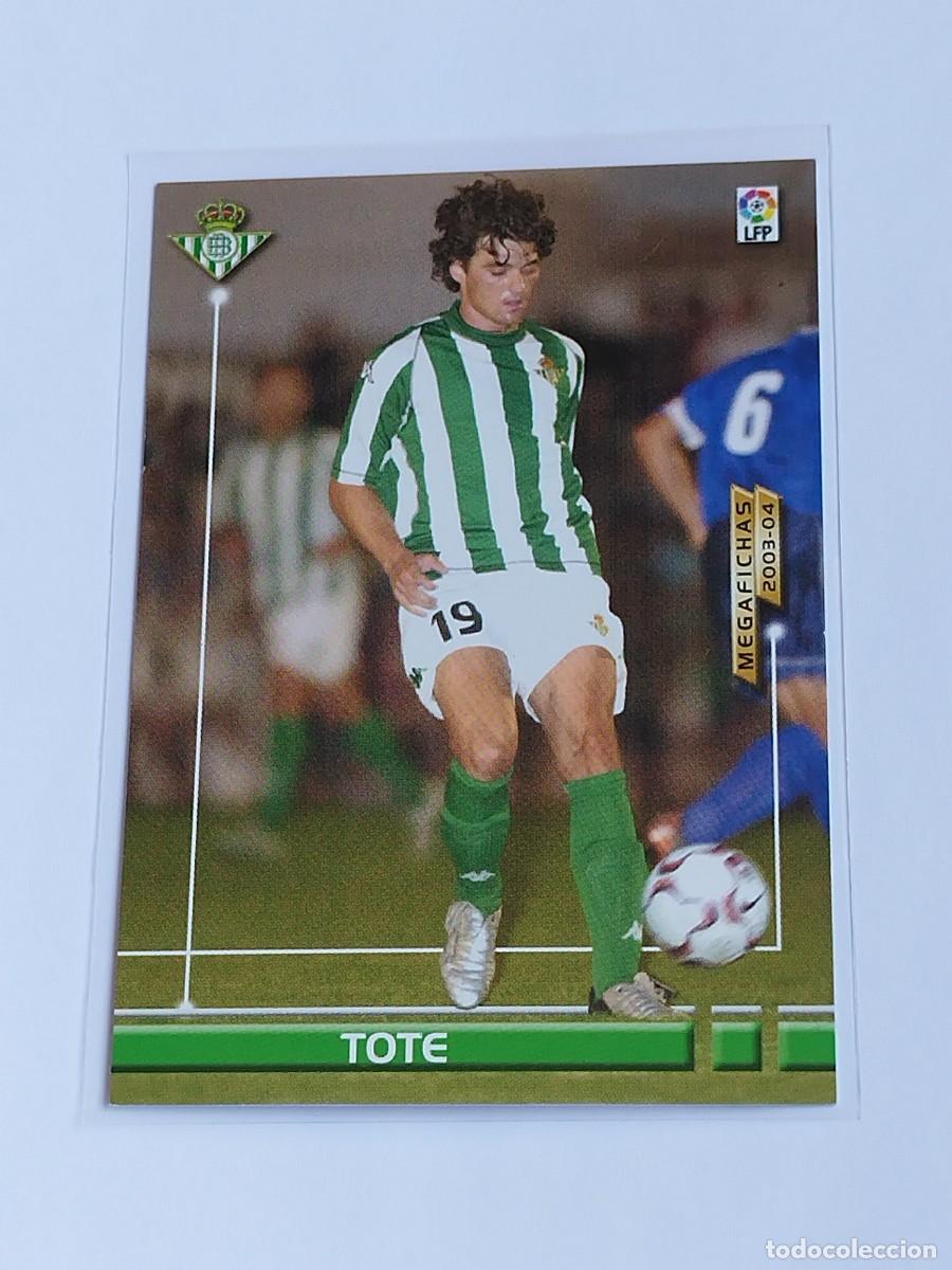 Cromos de F&uacute;tbol: TOTE NUEVA FICHA #90 BIS REAL BETIS- PANINI LA LIGA MEGACRACKS 2003 2004 - MEGAFICHAS 03 04