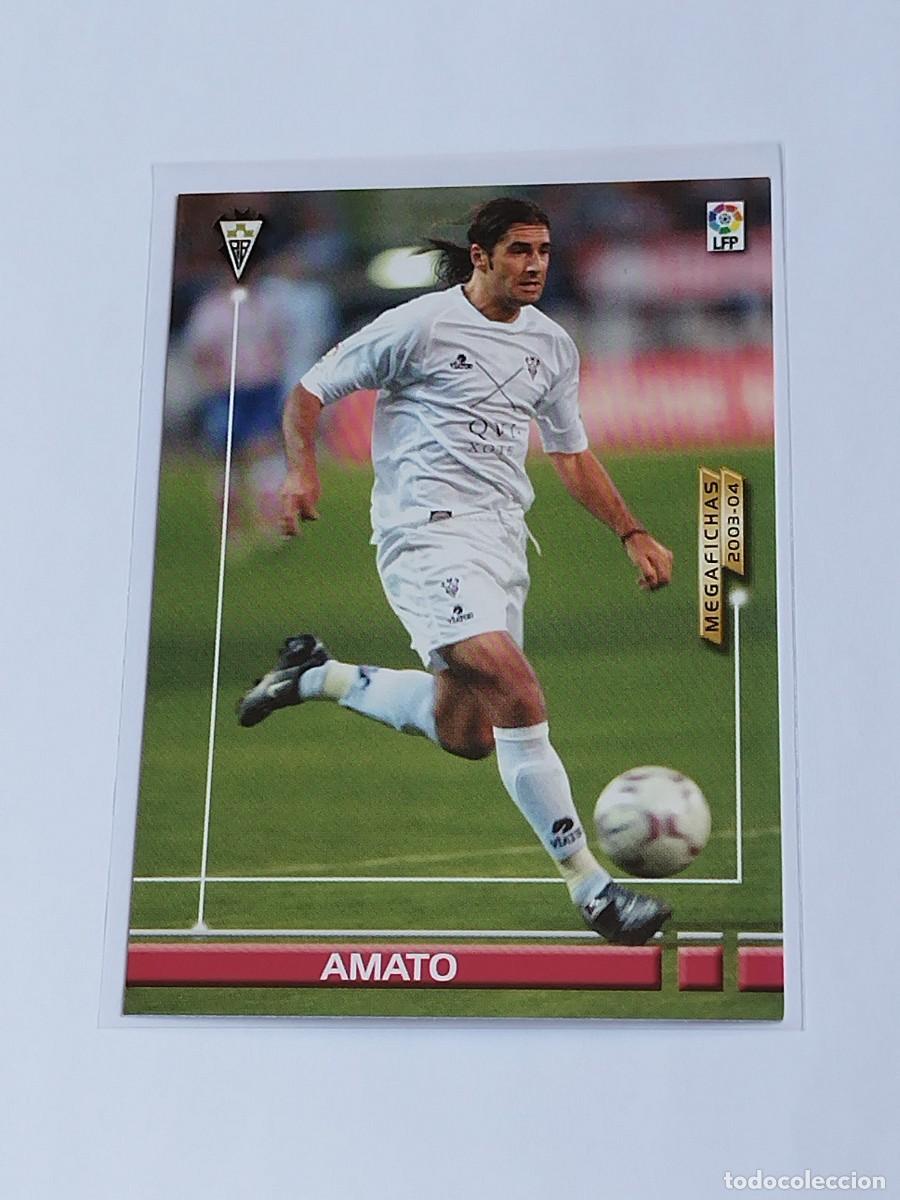 Cromos de F&uacute;tbol: AMATO NUEVA FICHA #18 BIS ALBACETE BALOMPIE - PANINI LA LIGA MEGACRACKS 2003 2004 - MEGAFICHAS 03 04