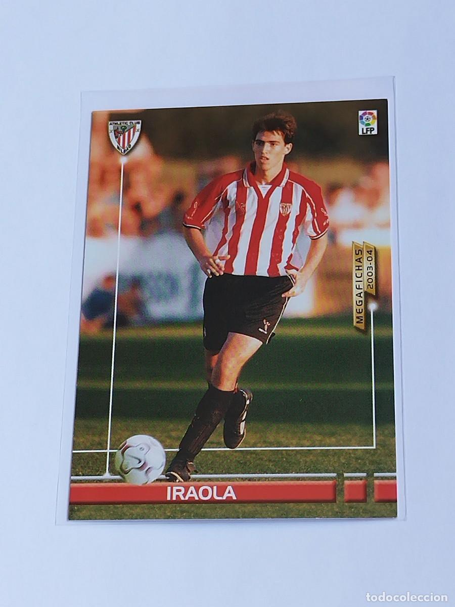 Cromos de F&uacute;tbol: IRAOLA NUEVO FICHAJE #482 ATHLETIC CLUB PANINI LA LIGA MEGACRACKS 2003 2004 ROOKIE MEGAFICHAS 03 04