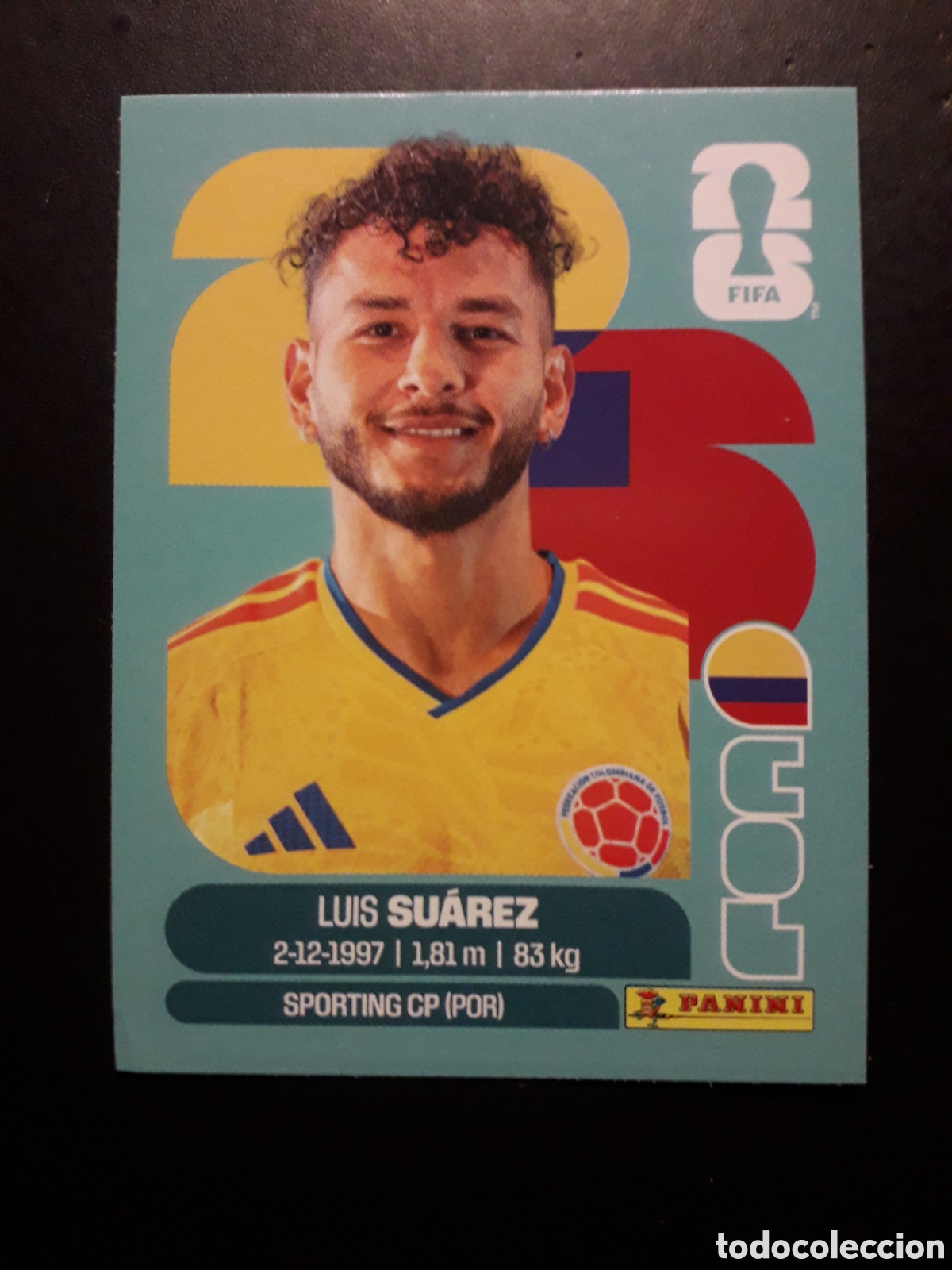 Cromos de F&uacute;tbol: SU&Aacute;REZ COLOMBIA COL 19 MUNDIAL F&Uacute;TBOL 2026 FIFA WORLD CUP PANINI SIN PEGAR PEDIDO M&Iacute;NIMO 3&euro;