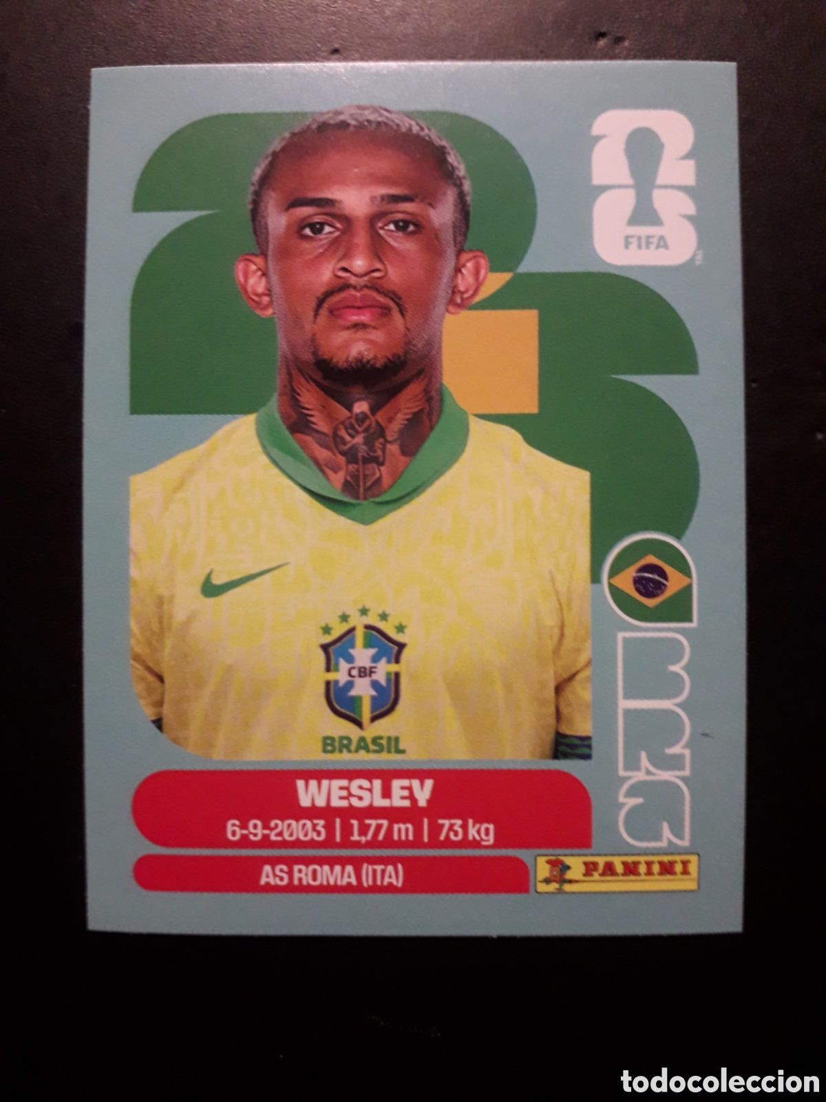 Cromos de Futebol: WESLEY BRASIL BRA 8 MUNDIAL F&Uacute;TBOL 2026 FIFA WORLD CUP PANINI SIN PEGAR PEDIDO M&Iacute;NIMO 3&euro;