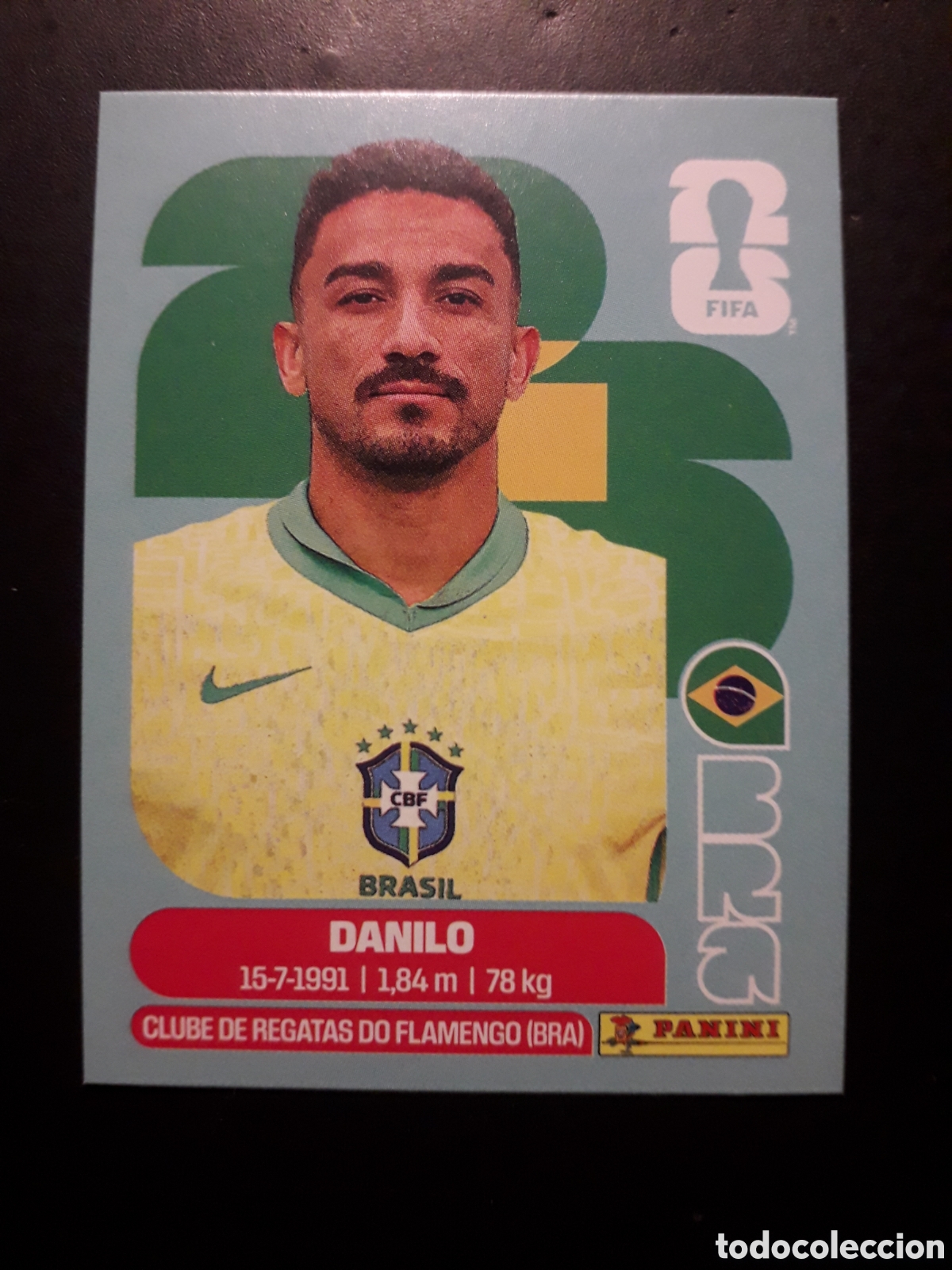 Cromos de Futebol: DANILO BRASIL BRA 7 MUNDIAL F&Uacute;TBOL 2026 FIFA WORLD CUP PANINI SIN PEGAR PEDIDO M&Iacute;NIMO 3&euro;