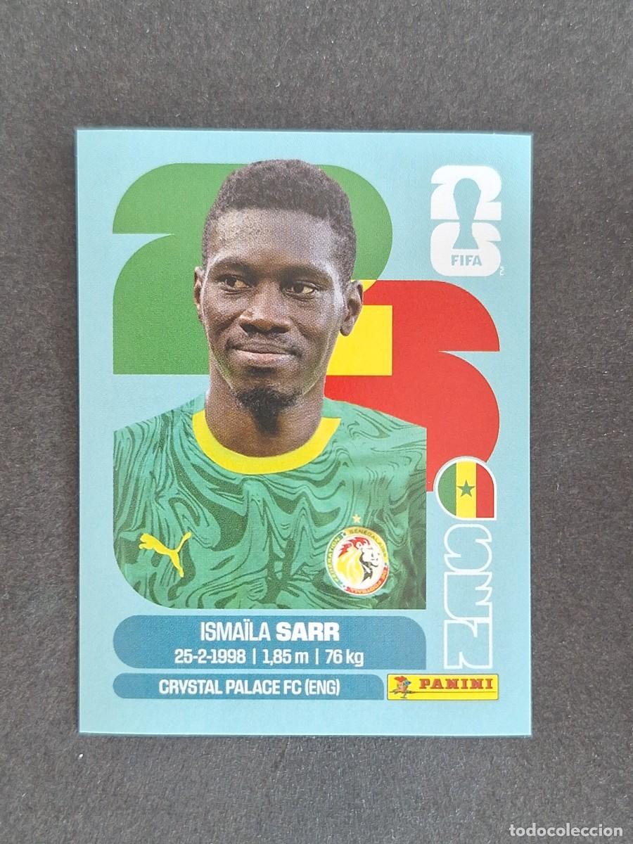 Cromos de F&uacute;tbol: L2 ISMA&Iuml;LA SARR SELECCION SENEGAL 16 PANINI MUNDIAL FIFA WORLD CUP 2026 PANINI NUNCA PEGADO
