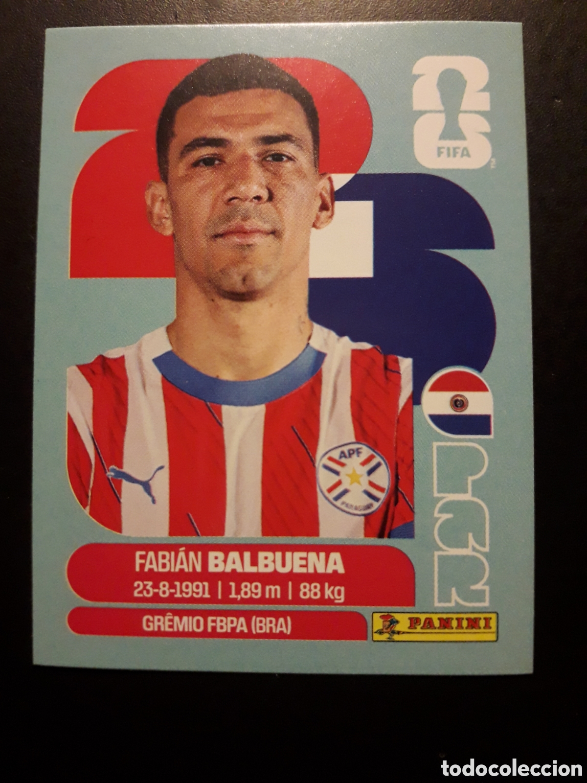 Cromos de F&uacute;tbol: BALBUENA PARAGUAY PAR 5 MUNDIAL F&Uacute;TBOL 2026 FIFA WORLD CUP PANINI SIN PEGAR PEDIDO M&Iacute;NIMO 3&euro;