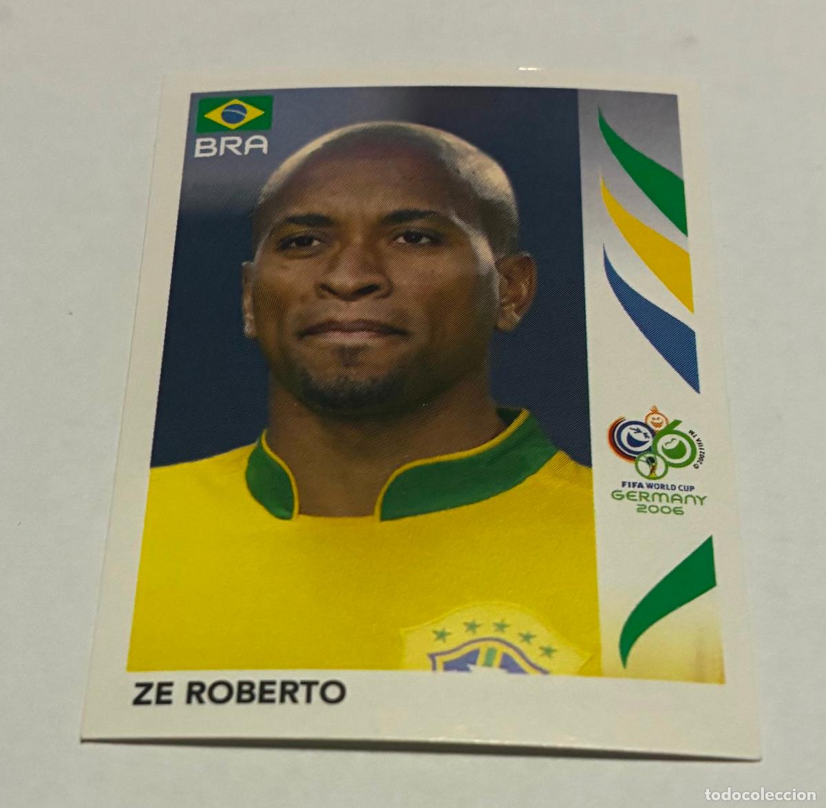 Cromos de F&uacute;tbol: CROMO FUTBOL MUNDIAL ALEMANIA 2006, PANINI, Numero 391, ZE ROBERTO, Brasil