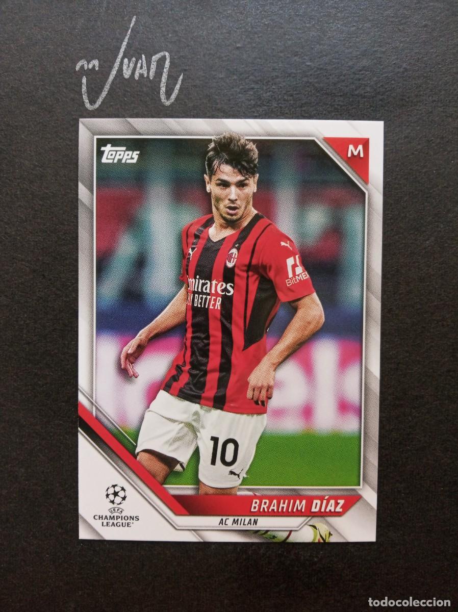Cromos de F&uacute;tbol: N&ordm; 87 BRAHIM DIAZ AC MILAN MARRUECOS REAL MADRID 2026 ⚽ TOPPS &reg; UCL FLAGSHIP 2021 2022 21 22 NUEVO