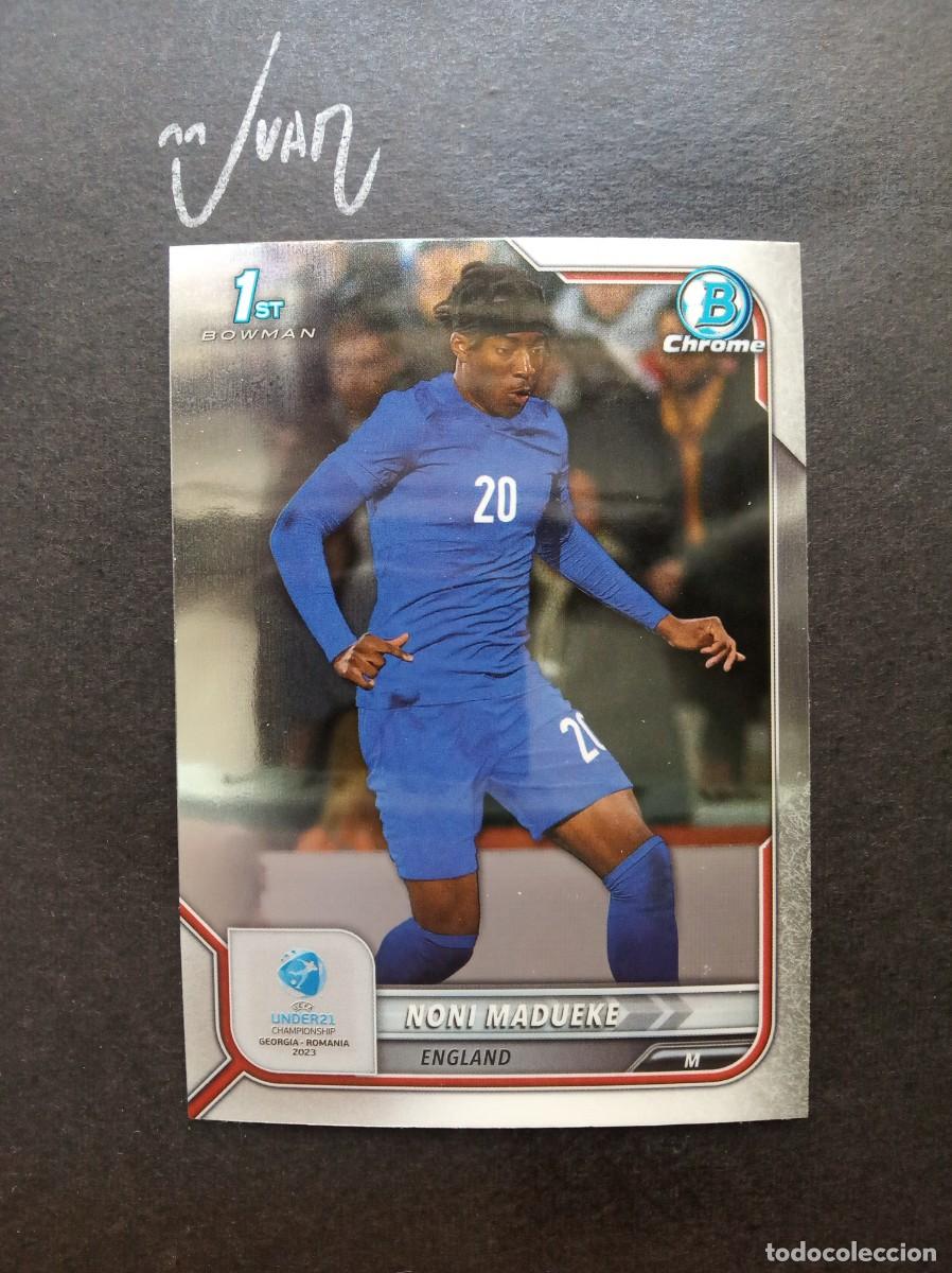 Cromos de F&uacute;tbol: N&ordm; 41 NONI MADUEKE INGLATERRA ARSENAL ⚽ TOPPS &reg; 1st BOWMAN CHROME UEFA UNDER 21 2023 NUEVO