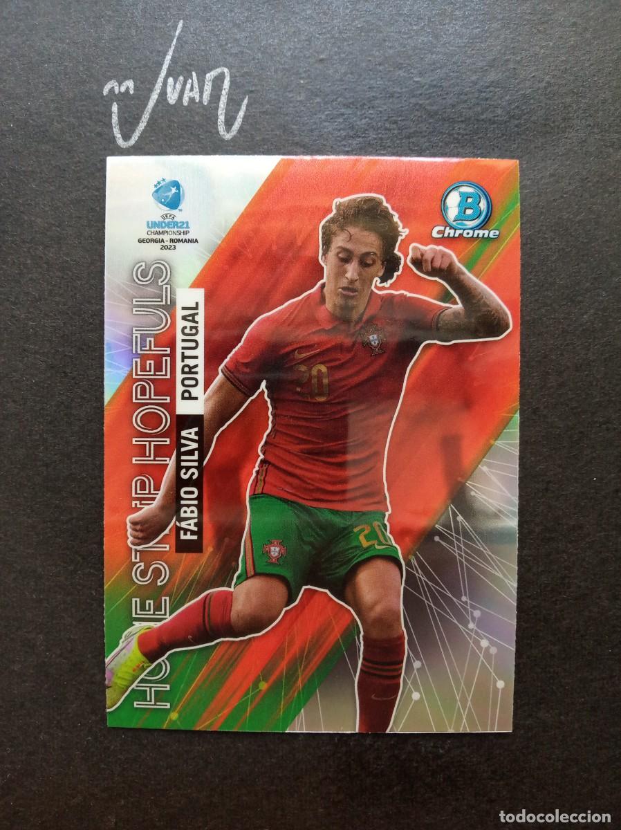 Fu&szlig;ball-Sticker: HS-14 FABIO SILVA PORTUGAL REAL BETIS MUNDIAL 2026 ⚽ TOPPS &reg; 1st BOWMAN CHROME UEFA UNDER 21 2023