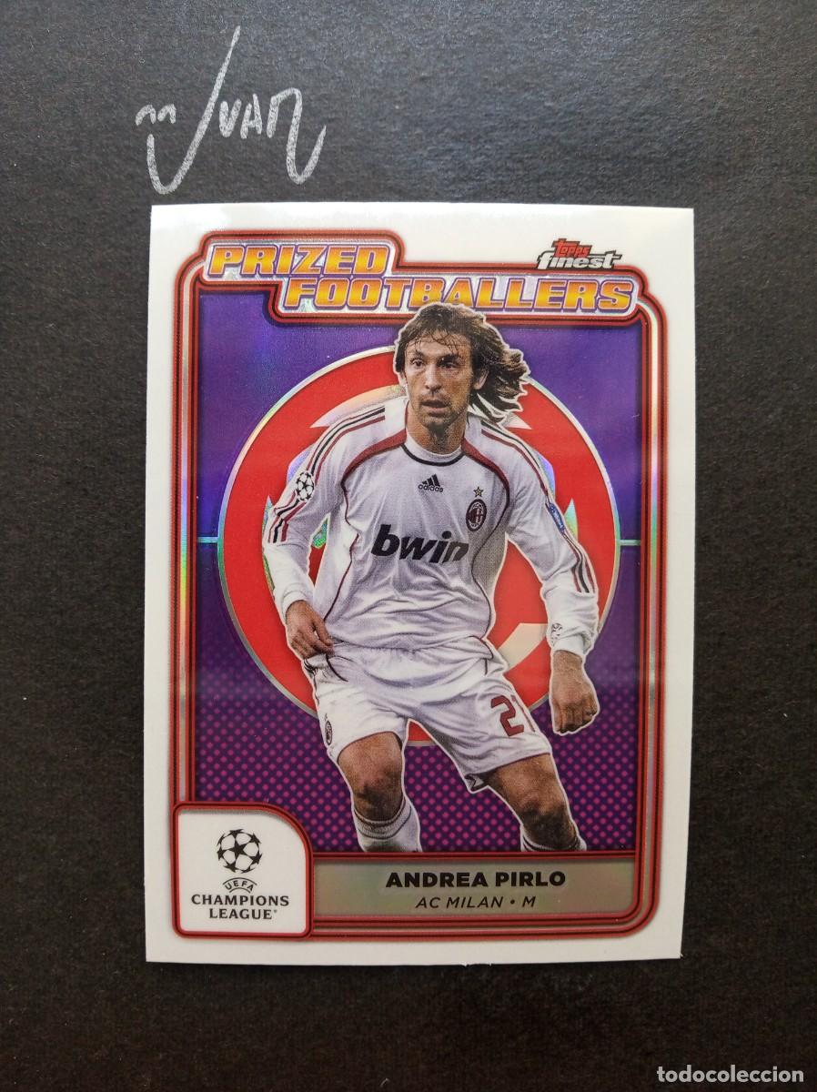Cromos de F&uacute;tbol: PF 17 PRIZED FOOTBALLERS PIRLO MILAN ITALIA ⚽ TOPPS &reg; FINEST CHAMPIONS LEAGUE 2024 2025 24 25 NUEVO
