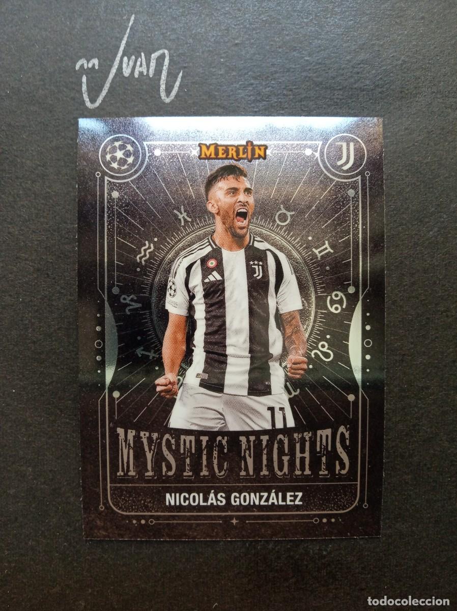 Cromos de F&uacute;tbol: 11 MYSTIC NIGHTS NICOLAS GONZALEZ JUVENTUS ATLETICO MADRID ⚽ TOPPS &reg; CHROME MERLIN 2024 2025 24 25