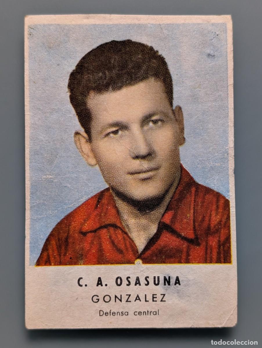 Cromos de F&uacute;tbol: MUY RARO CROMO RARE CARD GONZALEZ CA OSASUNA CHOCOLATES GRANELL LIGA 1956/57 FUTBOL PAMPLONA NAVARRA