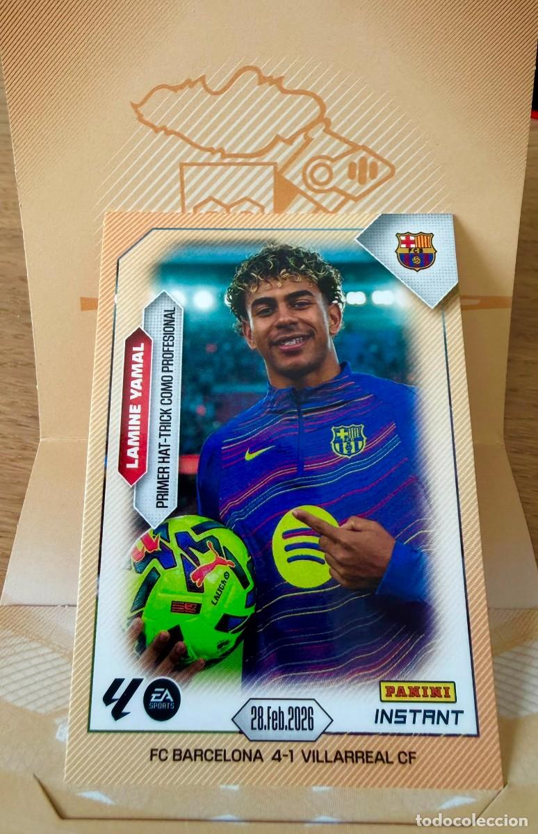 Cromos de F&uacute;tbol: LAMINE YAMAL BARCELONA PANINI INSTANT LA LIGA 2026 PRIMER HAT TRICK PROFESIONAL VS VILLARREAL CARTA