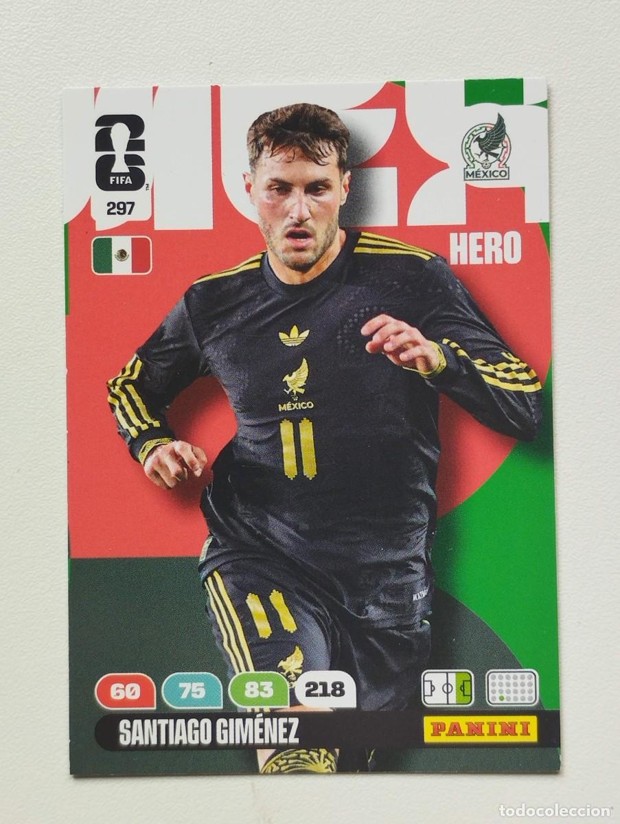 Cromos de F&uacute;tbol: CROMO CARD ADRENALYN MUNDIAL WORLD CUP 2026 HERO SANTIAGO GIMENEZ 297 MEXICO