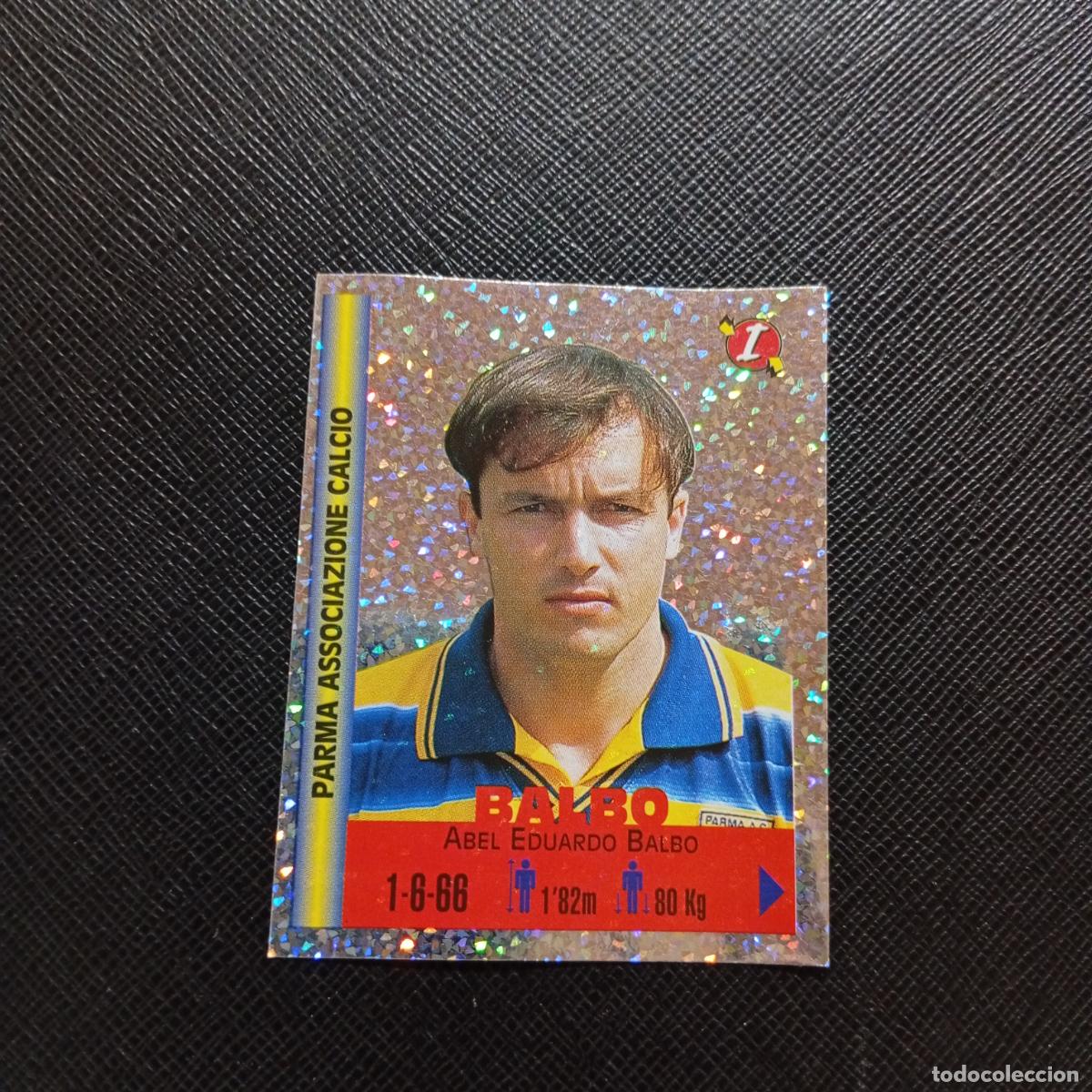 Cromos de F&uacute;tbol: 358 BALBO PARMA PANINI MEJORES EQUIPOS DE EUROPA 1999 CROMO FUTBOL LIGA 99 - A106 PG469