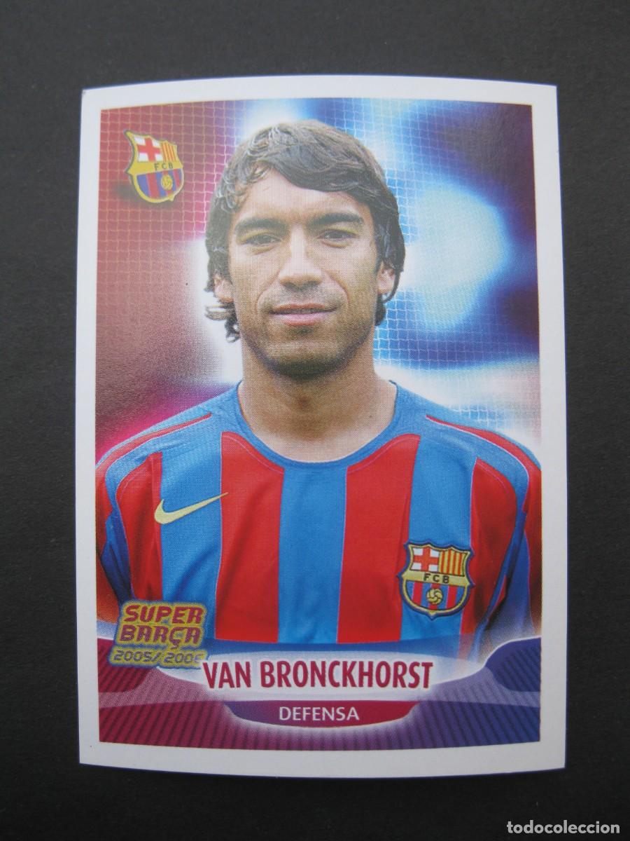 Cromos de F&uacute;tbol: SUPER BAR&Ccedil;A 2005-2006 - CROMO N&ordm; 37 - VAN BRONCKHORST - PANINI - NUNCA PEGADO.